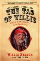 Willie taója: Útmutató a szívedben rejlő boldogsághoz - The Tao of Willie: A Guide to the Happiness in Your Heart