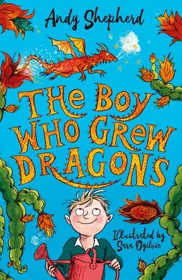 The Boy Who Grew Grew Dragons - The Boy Who Grew Dragons