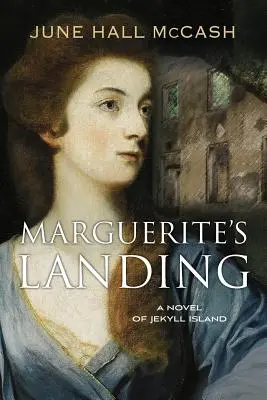 Marguerite partraszállása - Marguerite's Landing