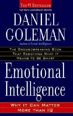 Érzelmi intelligencia: Why It Can Matter More Than IQ - Emotional Intelligence: Why It Can Matter More Than IQ