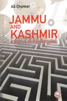 Dzsammu és Kasmír - A felfogások csatája - Jammu and Kashmir - A Battle of Perceptions