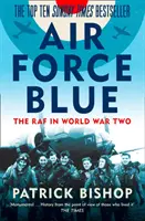 Air Force Blue: A RAF a második világháborúban - Air Force Blue: The RAF in World War Two