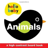 Hello Baby: Állatok: A High-Contrast Board Book - Hello Baby: Animals: A High-Contrast Board Book