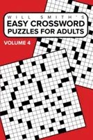 Könnyű keresztrejtvények felnőtteknek - 4. kötet - Easy Crossword Puzzles For Adults - Volume 4