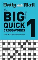 Daily Mail Big Book of Quick Crosswords 1. kötet - Daily Mail Big Book of Quick Crosswords Volume 1