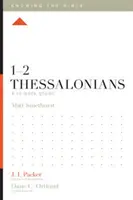 1-2 Thesszalonika: Thesszalonika: A 12-Week Study: A 12-Week Study - 1-2 Thessalonians: A 12-Week Study