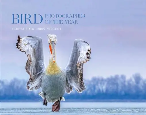 Az év madárfotósa: Az év madárfotósa: 4. gyűjtemény (Az év madárfotósa) - Bird Photographer of the Year: Collection 4 (Bird Photographer of the Year)