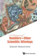 Egy csokor számok és más tudományos adományok - A Bouquet of Numbers and Other Scientific Offerings