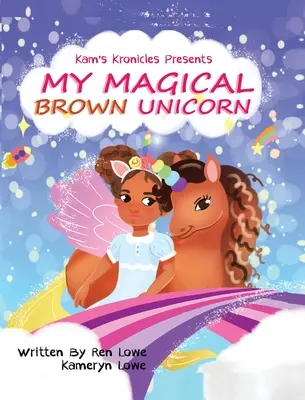 Az én varázslatos barna egyszarvúm - My Magical Brown Unicorn