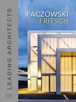 Paczowski és Fritsch Architects - Vezető építészek - Paczowski and Fritsch Architects - Leading Architects