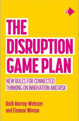 The Disruption Game Plan