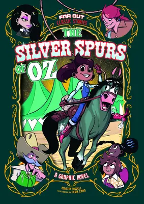 Óz ezüst sarkantyúi: Egy képregény - The Silver Spurs of Oz: A Graphic Novel