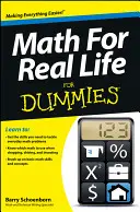 Matematika a való életben a Dummies számára - Math for Real Life for Dummies