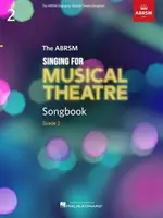 ZPÍVÁNÍ PRO HUDEBNÍ DIVADLO ZPĚVNÍK GRA - SINGING FOR MUSICAL THEATRE SONGBOOK GRA