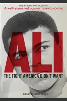 Ali: A harc, amit Amerika nem akart - Ali: The Fight America Didn't Want