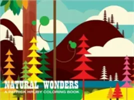 Természeti csodák: Patrick Hruby színezőkönyv - Natural Wonders: A Patrick Hruby Coloring Book