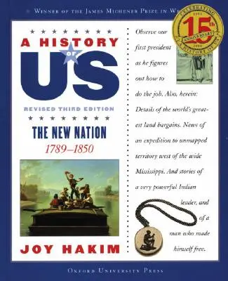 A History of Us: The New Nation: 1789-1850 A History of Us negyedik könyve - A History of Us: The New Nation: 1789-1850 a History of Us Book Four