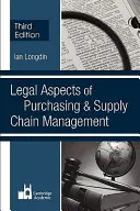 A beszerzés és az ellátási lánc menedzsment jogi vonatkozásai - Legal Aspects of Purchasing and Supply Chain Management