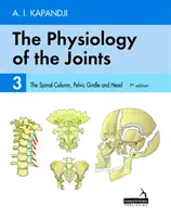 Az ízületek élettana - 3. kötet - A gerincoszlop, a medenceöv és a fej - Physiology of the Joints - Volume 3 - The Spinal Column, Pelvic Girdle and Head