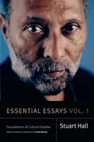 Essential Essays, 1. kötet: A kultúratudományok alapjai - Essential Essays, Volume 1: Foundations of Cultural Studies