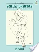 Schiele-rajzok: Schiele: 44 mű - Schiele Drawings: 44 Works