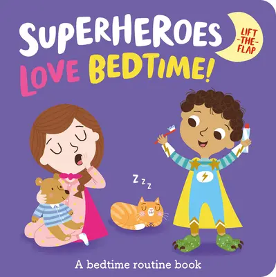 A szuperhősök imádják a lefekvést! - Superheroes Love Bedtime!