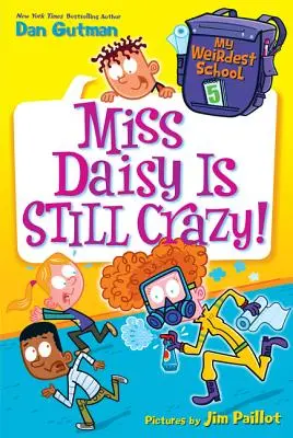 A legfurcsább iskolám #5: Miss Daisy még mindig őrült! - My Weirdest School #5: Miss Daisy Is Still Crazy!