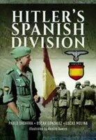 Hitler spanyol hadosztálya - Hitler's Spanish Division