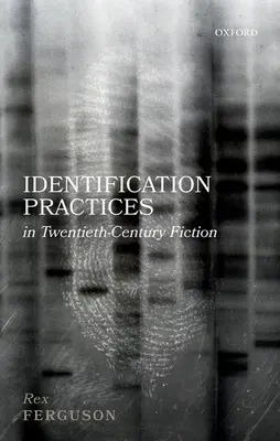 Azonosítási gyakorlatok a huszadik századi szépirodalomban - Identification Practices in Twentieth-Century Fiction