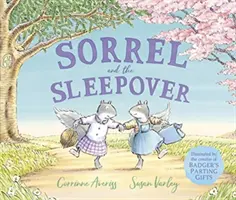 Sorrel és a pizsamaparti (Averiss Corrinne (Szerző)) - Sorrel and the Sleepover (Averiss Corrinne (Author))