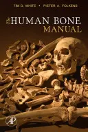 Az emberi csontok kézikönyve - The Human Bone Manual