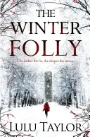 A téli bolondság - The Winter Folly