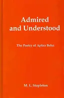 Csodált és megértett: Aphra Behn költészete - Admired and Understood: The Poetry of Aphra Behn