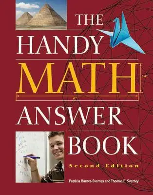 A praktikus matematikai válaszkönyv - The Handy Math Answer Book