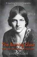 A Bruning-üveg: Naomi Mitchison élete - The Bruning Glass: The Life of Naomi Mitchison