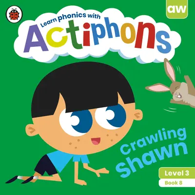 Actiphons 3. szint 8. könyv Crawling Shawn - Actiphons Level 3 Book 8 Crawling Shawn