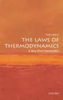 A termodinamika törvényei: Nagyon rövid bevezetés - The Laws of Thermodynamics: A Very Short Introduction