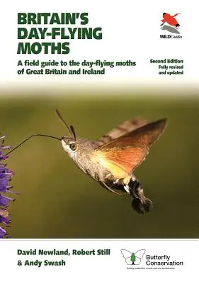 Nagy-Britannia nappali lepkék: A Field Guide to the Day-Flying Moths of Great Britain and Ireland, Fully Revised and Updated Second Edition (Teljesen átdolgozott és frissített második kiadás). - Britain's Day-Flying Moths: A Field Guide to the Day-Flying Moths of Great Britain and Ireland, Fully Revised and Updated Second Edition