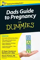 Apa útmutatója a terhességhez Dummies számára - Dad's Guide to Pregnancy For Dummies