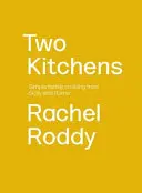 Két konyha: 120 családi recept Szicíliából és Rómából - Two Kitchens: 120 Family Recipes from Sicily and Rome