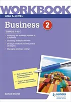 AQA A-Level Business Workbook 2 (AQA A-Level Business Workbook 2) - AQA A-Level Business Workbook 2