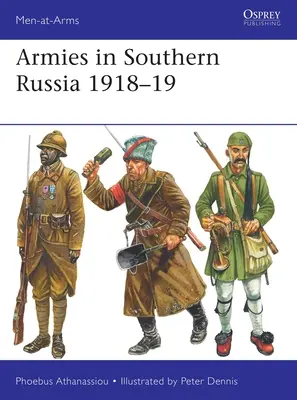 Hadseregek Dél-Oroszországban 1918-19 - Armies in Southern Russia 1918-19