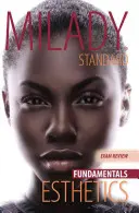 Vizsgafelülvizsgálat a Milady Standard Esthetics számára: Fundamentals - Exam Review for Milady Standard Esthetics: Fundamentals