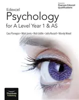 Edexcel Psychology for A Level Year 1 and AS: Student Book (Pszichológia az A Level 1. és AS évfolyamra): Tanulói könyv - Edexcel Psychology for A Level Year 1 and AS: Student Book