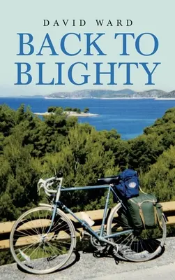 Vissza Blightyba - Back to Blighty