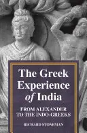 A görögök tapasztalata Indiáról: Alexandertől az indo-görögökig - The Greek Experience of India: From Alexander to the Indo-Greeks