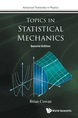 A statisztikai mechanika témái (második kiadás) - Topics in Statistical Mechanics (Second Edition)