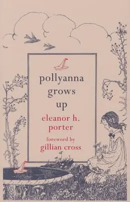 Pollyanna felnő - Pollyanna Grows Up