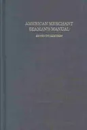 Amerikai kereskedelmi tengerész kézikönyv - American Merchant Seaman's Manual