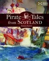 Kalózmesék Skóciából - Pirate Tales from Scotland